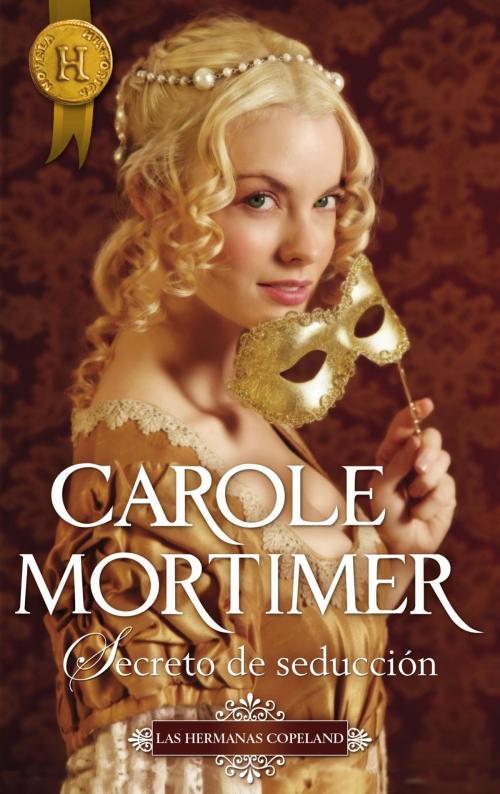 Cover of the book Secreto de seducción by Carole Mortimer, Harlequin, una división de HarperCollins Ibérica, S.A.