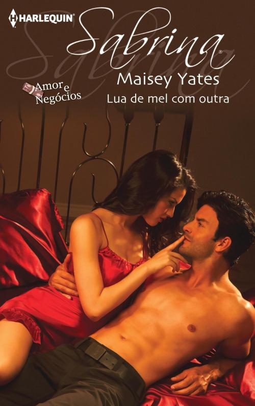 Cover of the book Lua de mel com outra by Maisey Yates, Harlequin, uma divisão de HarperCollins Ibérica, S.A.