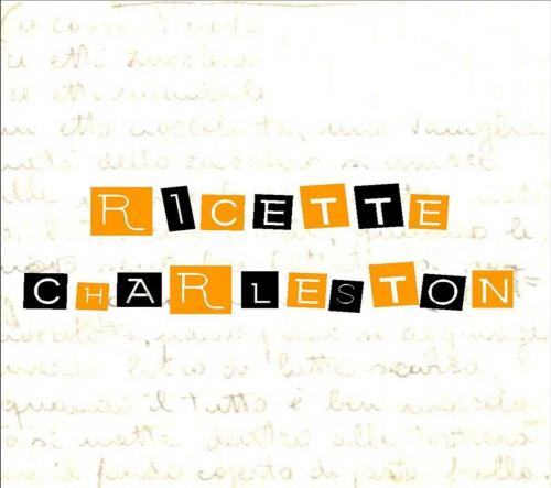 Cover of the book Ricette charleston by Fracaser, Fracaser