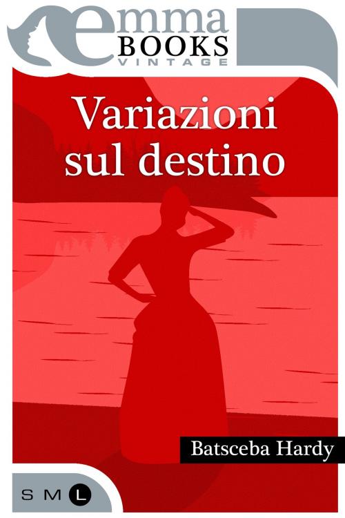 Cover of the book Variazioni sul destino by Batsceba Hardy, Emma Books