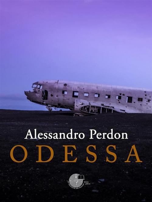 Cover of the book Odessa by Alessandro Perdon, La Memoria del Mondo