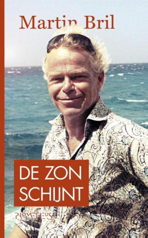 Cover of the book De zon schijnt by Martin Bril, Prometheus, Uitgeverij