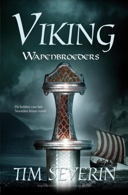 Cover of the book Wapenbroeders by Tim Severin, Karakter Uitgevers BV