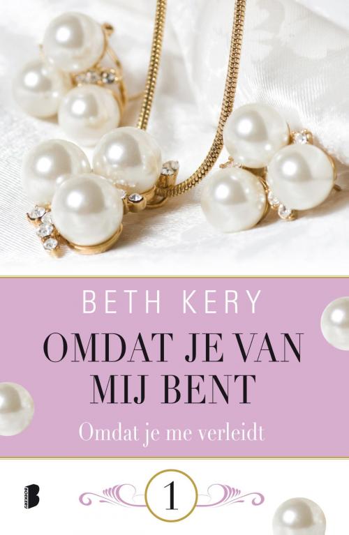 Cover of the book Omdat je me verleidt by Beth Kery, Meulenhoff Boekerij B.V.