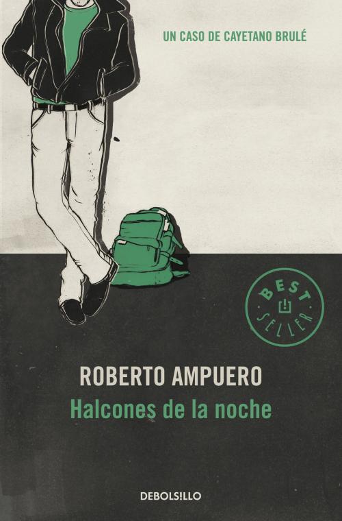 Cover of the book Halcones de la noche by Roberto Ampuero, Penguin Random House Grupo Editorial Chile