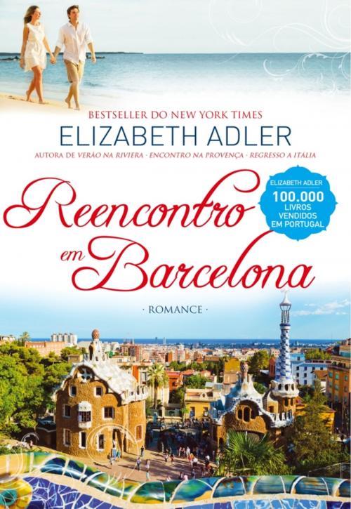 Cover of the book Reencontro em Barcelona by Elizabeth Adler, QUINTA ESSÊNCIA