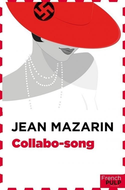 Cover of the book Collabo song by Jean Mazarin, French Pulp