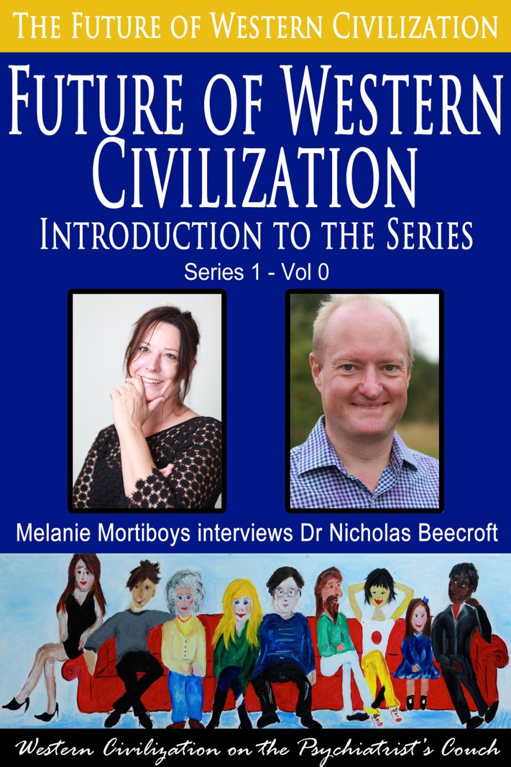 Big bigCover of The Future of Western Civilization-Introduction to the Series