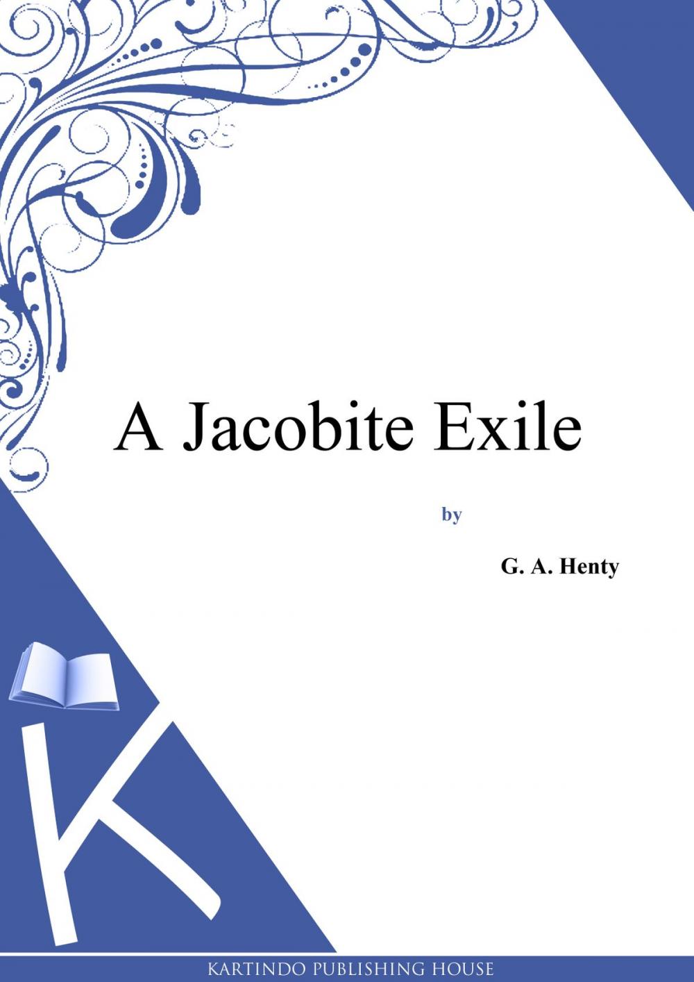 Big bigCover of A Jacobite Exile