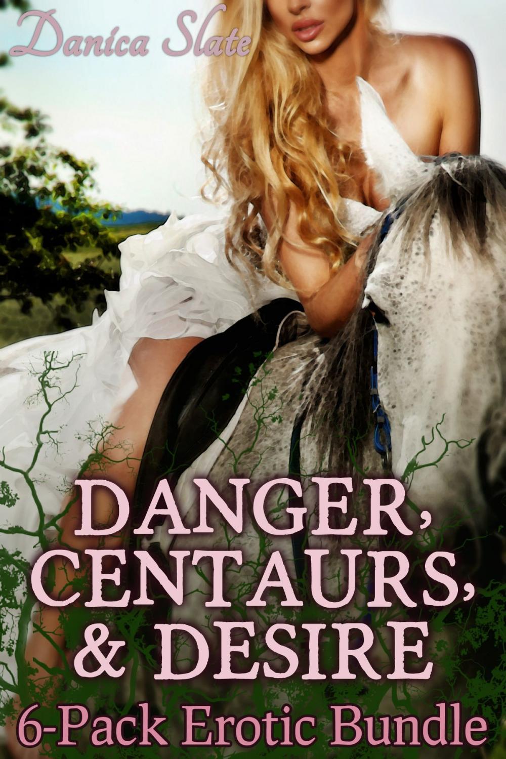 Big bigCover of Danger, Centaurs, and Desire - Erotic Fantasy 6-Book Bundle