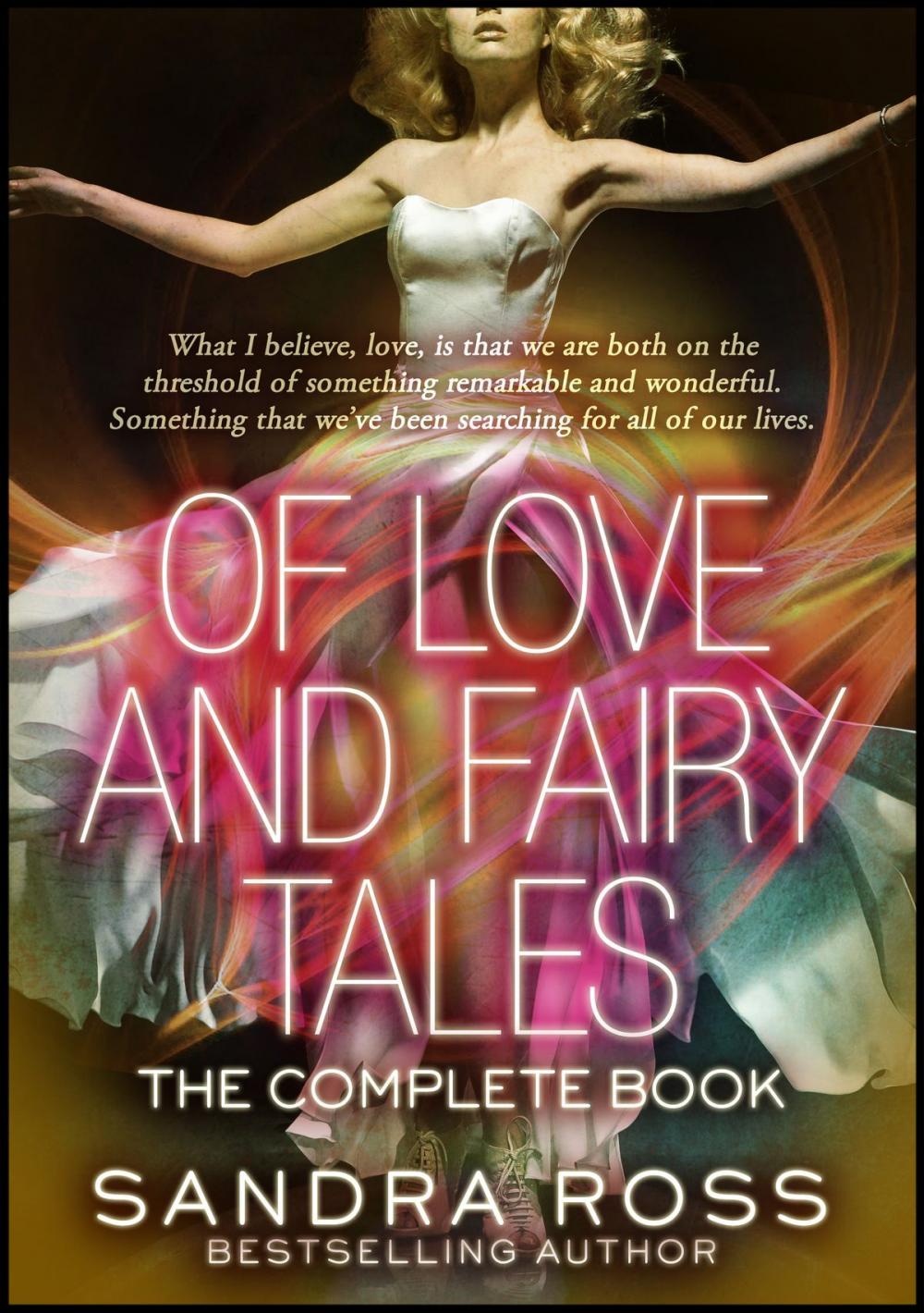 Big bigCover of Of Love and Fairy Tales: The Complete Book