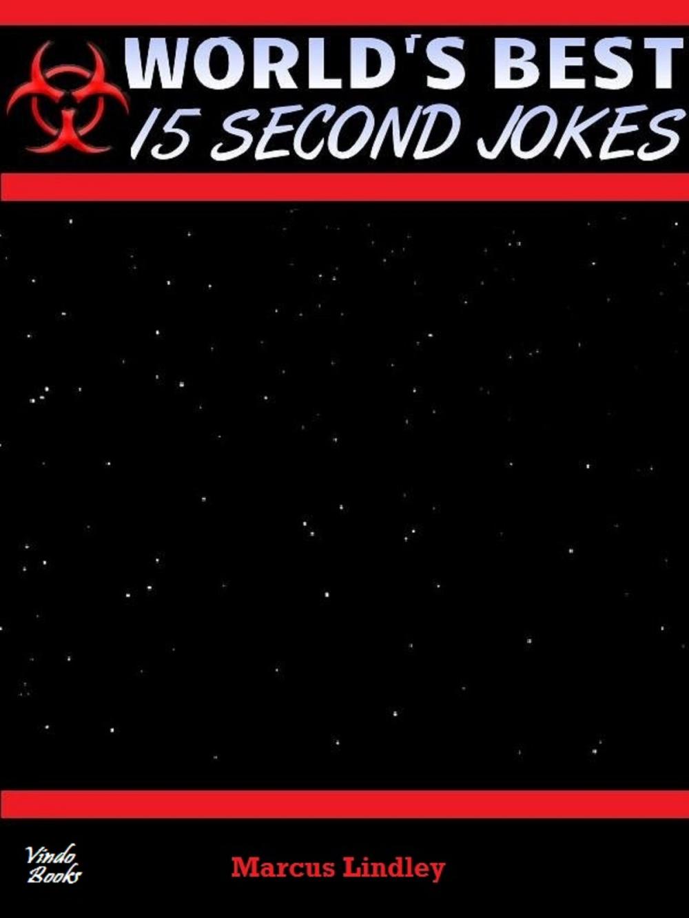 Big bigCover of World's Best 15 Second Jokes