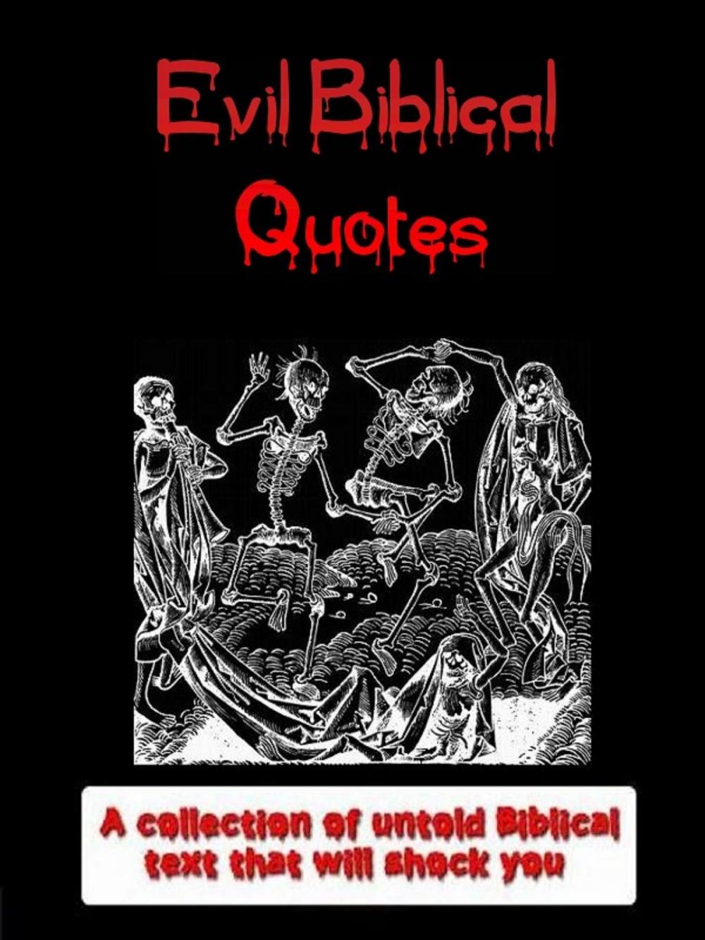 Big bigCover of Evil Biblical Quotes