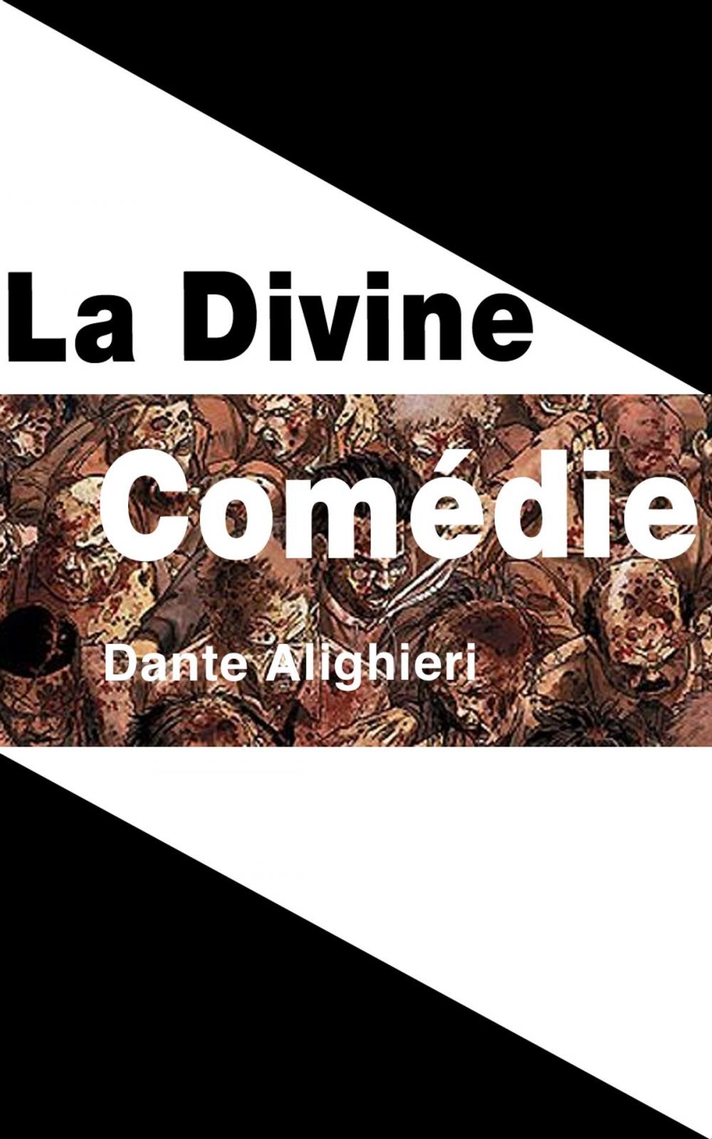 Big bigCover of La Divine Comédie (Version complète les 3 volumes)