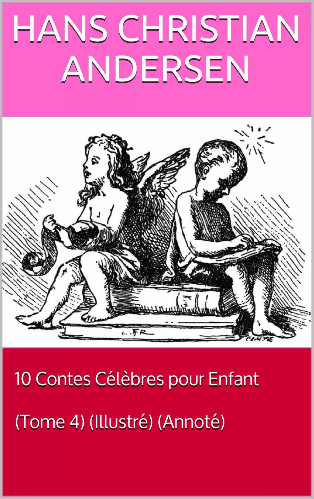 Big bigCover of 10 Contes Célèbres pour Enfant (Tome 4) Illustré