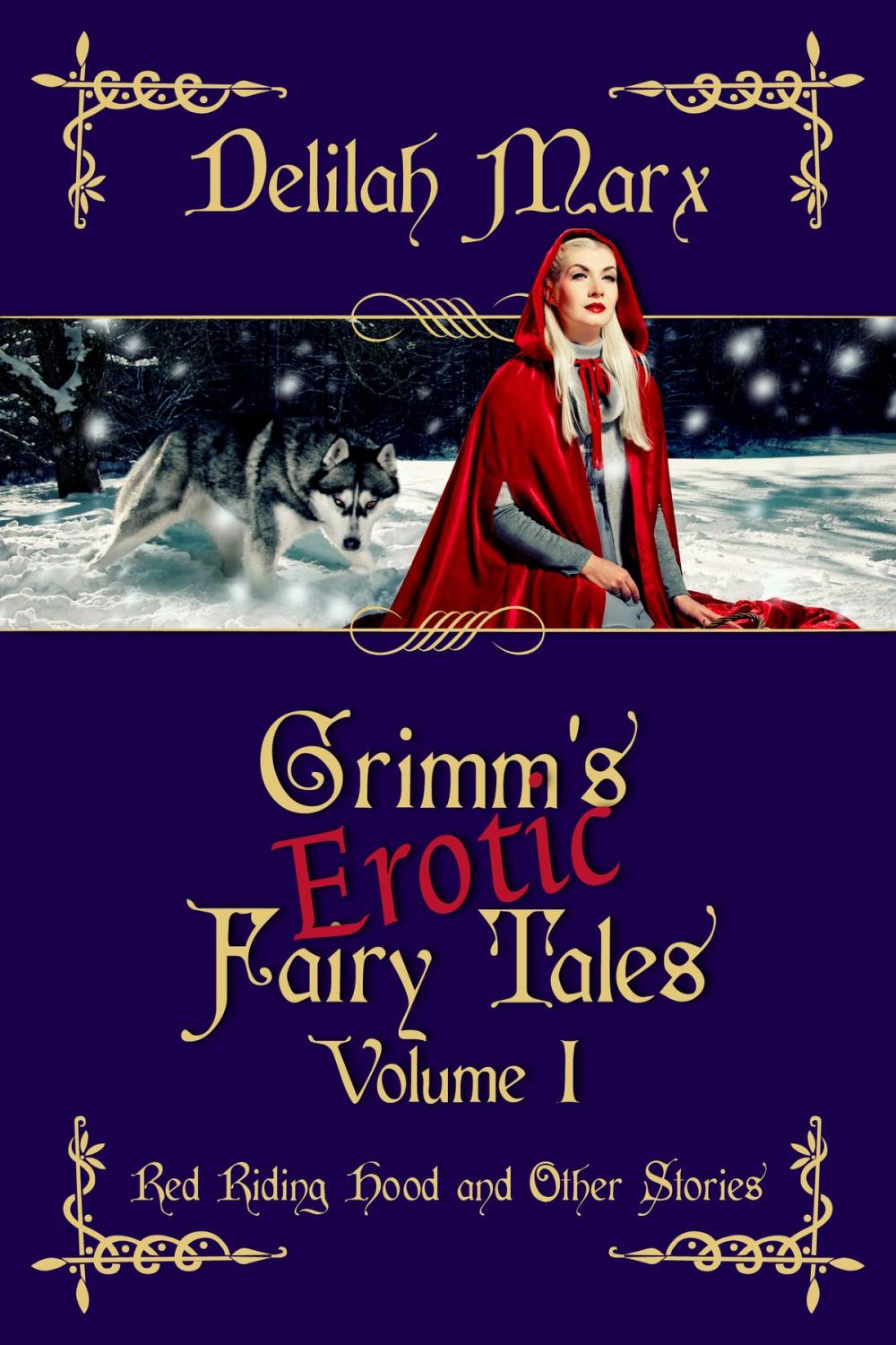 Big bigCover of Grimm's Erotic Fairy Tales, Volume 1: Red Riding Hood And Other Stories