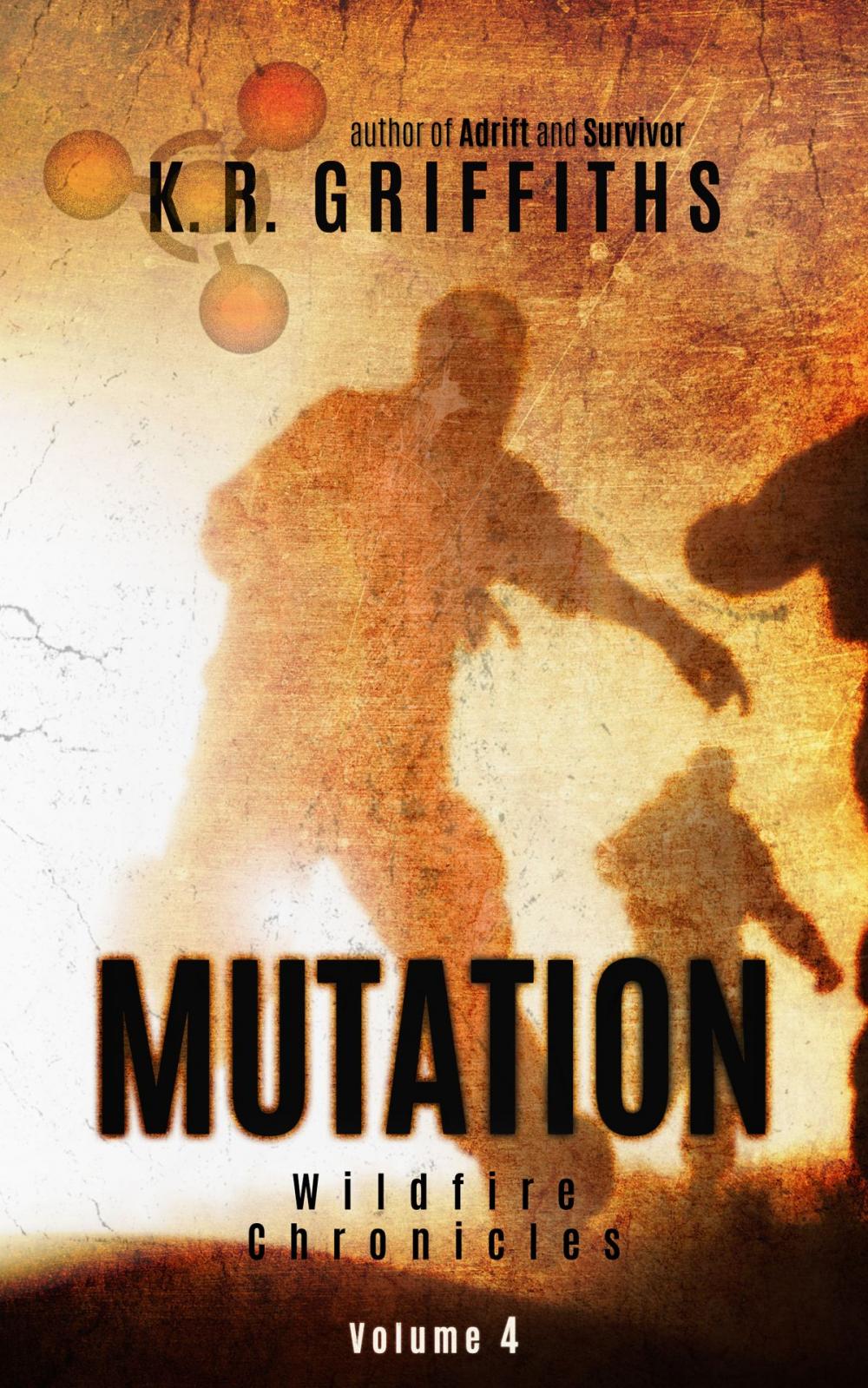 Big bigCover of Mutation (Wildfire Chronicles Vol. 4)