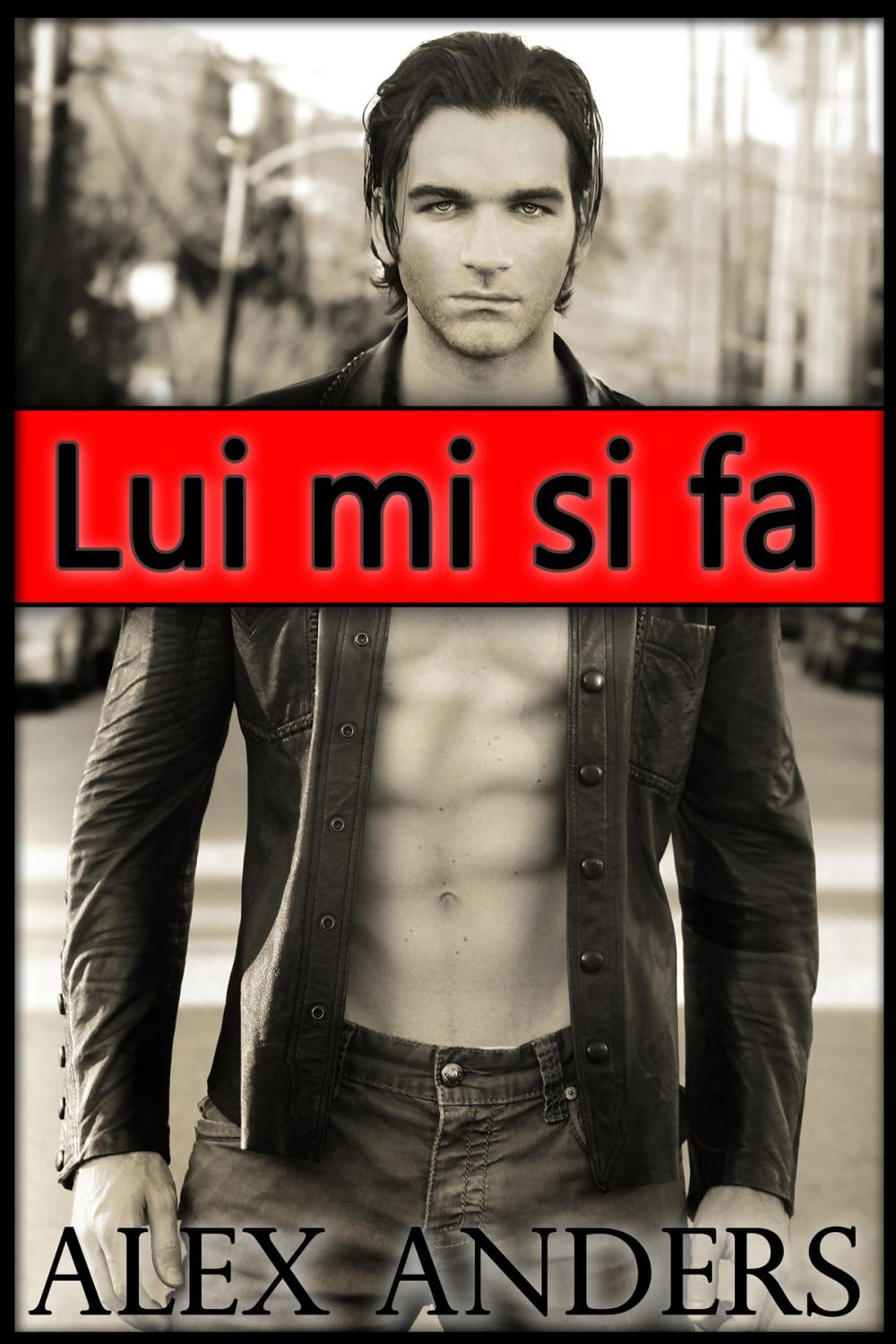 Big bigCover of Lui mi si fa