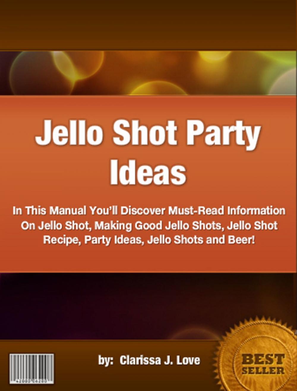 Big bigCover of Jello Shot Party Ideas