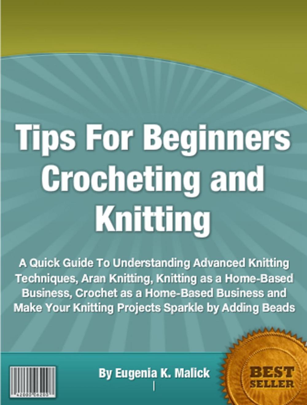 Big bigCover of Tips For Beginners Crocheting and Knitting