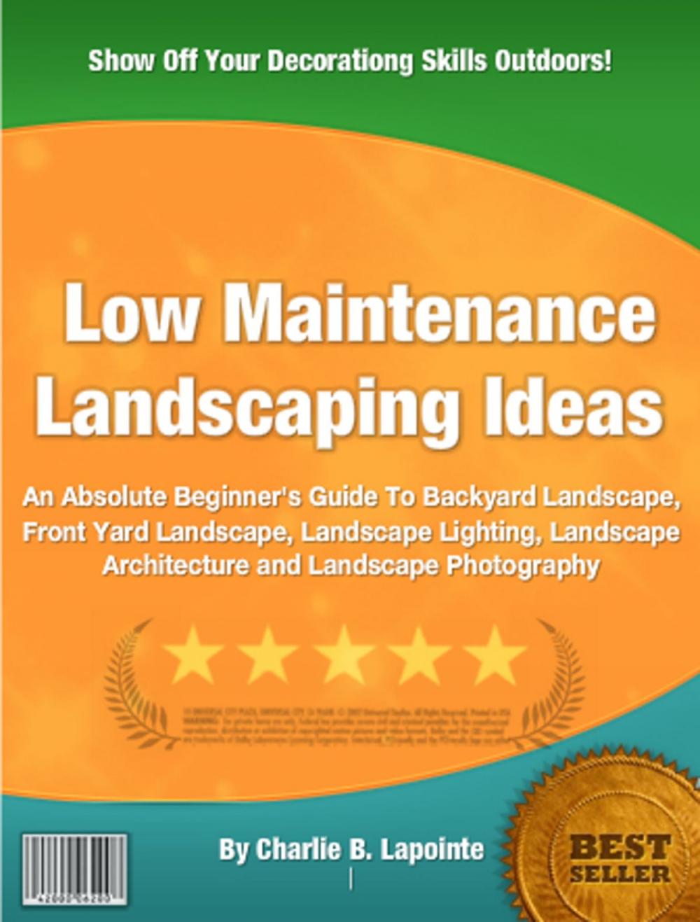 Big bigCover of Low Maintenance Landscaping Ideas