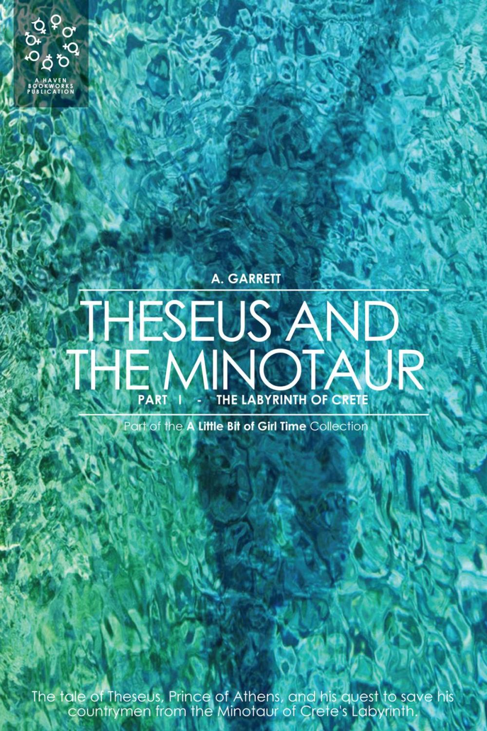 Big bigCover of Theseus and the Minotaur: Part I - The Labyrinth of Crete