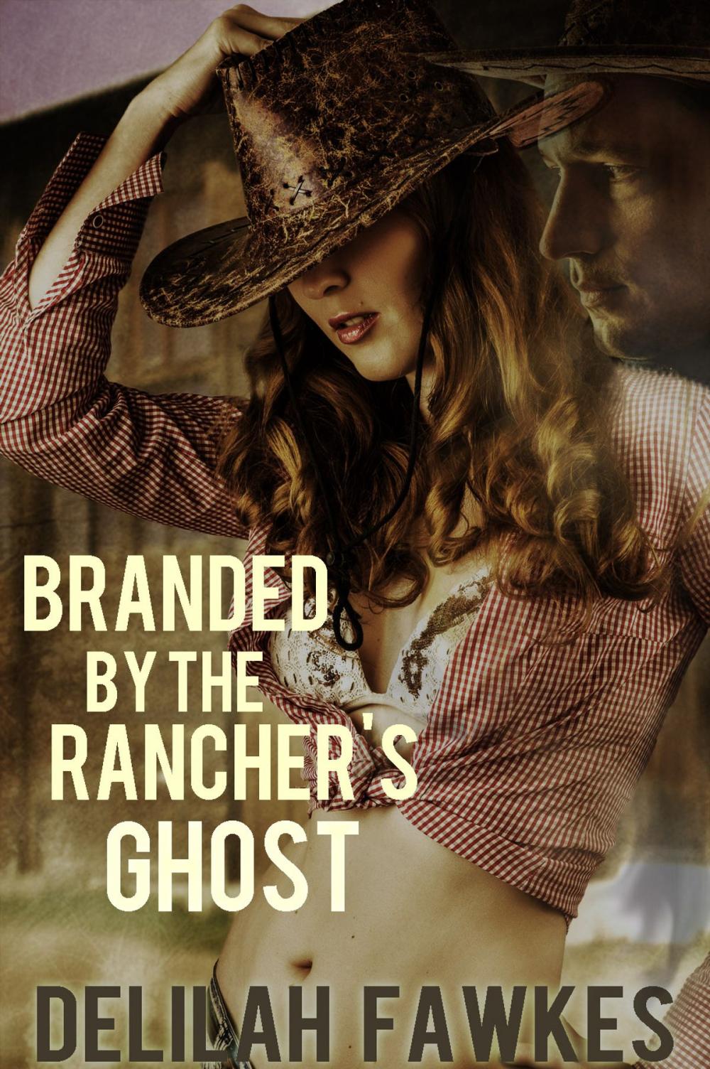 Big bigCover of Branded by the Rancher's Ghost