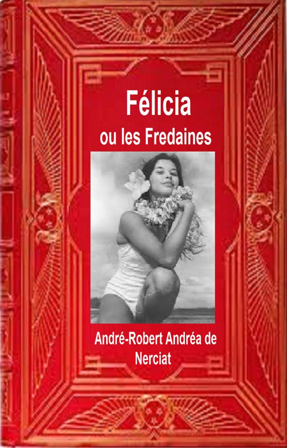 Big bigCover of FELICIA OU MES FREDAINES