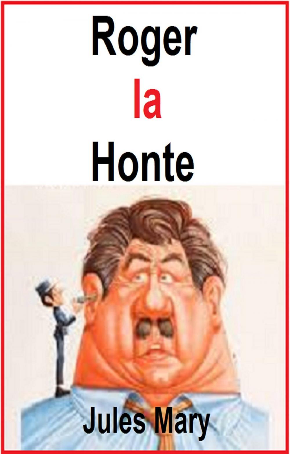 Big bigCover of Roger la Honte