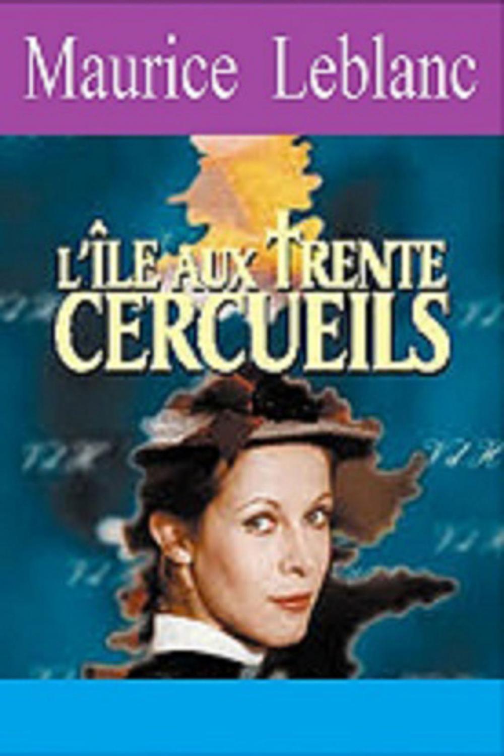 Big bigCover of L ' ILE AU TRENTE CERCEUILS