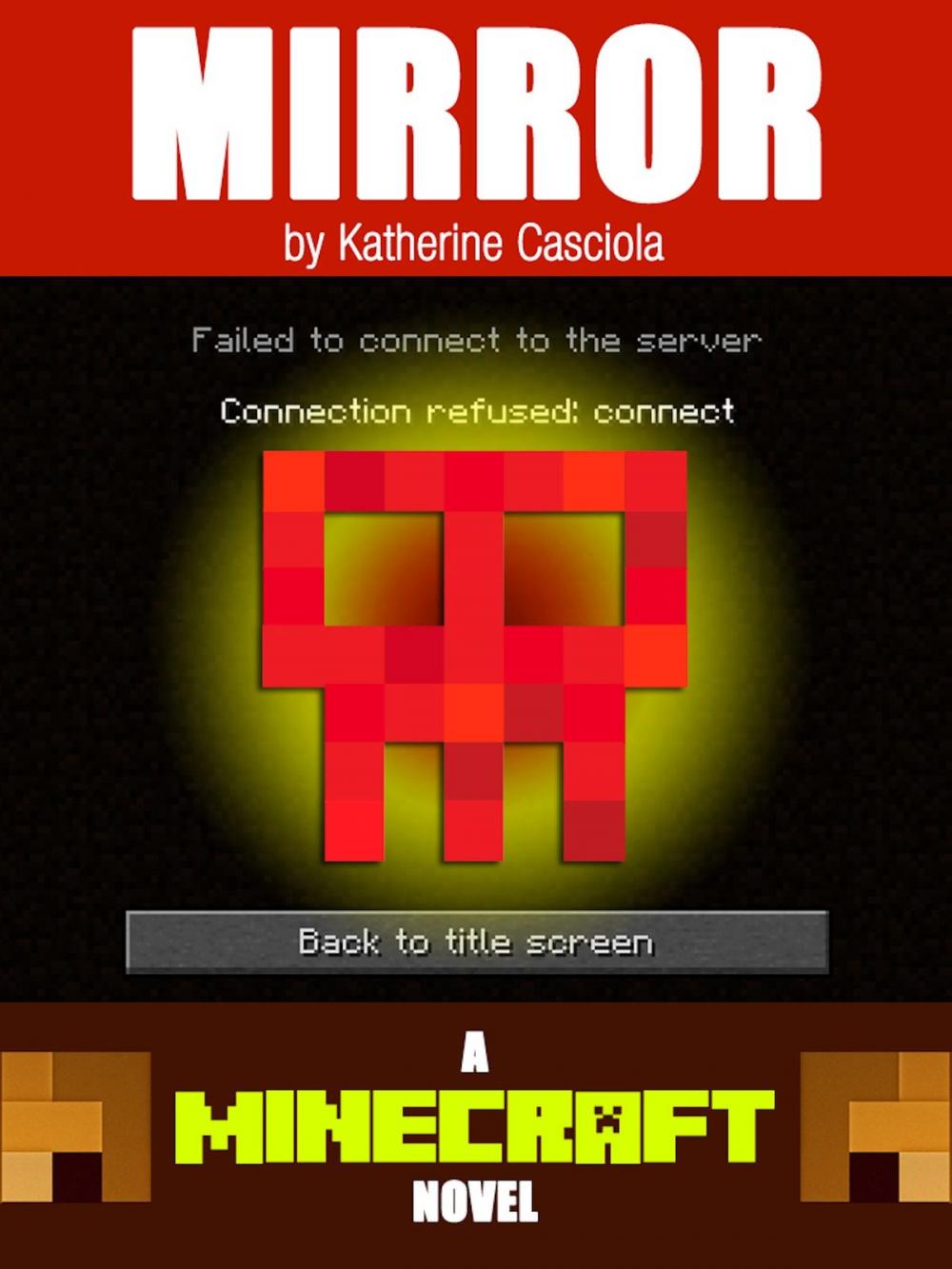 Big bigCover of Mirror: A Minecraft Novel