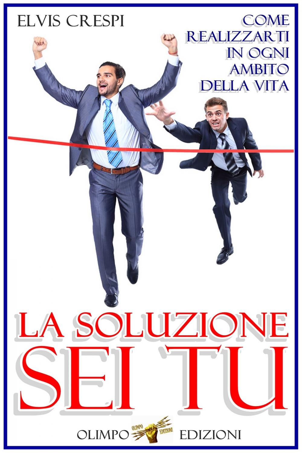 Big bigCover of La Soluzione Sei Tu