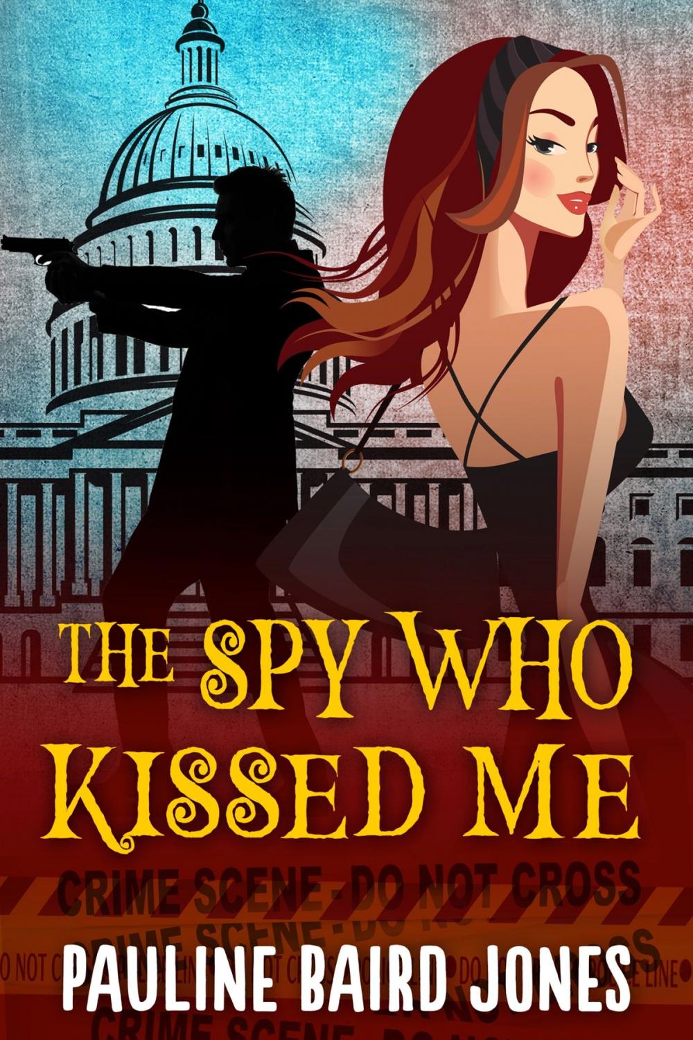 Big bigCover of The Spy Who Kissed Me