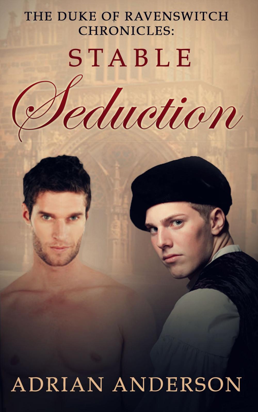 Big bigCover of The Duke of Ravenswitch Chronicles: Stable Seduction