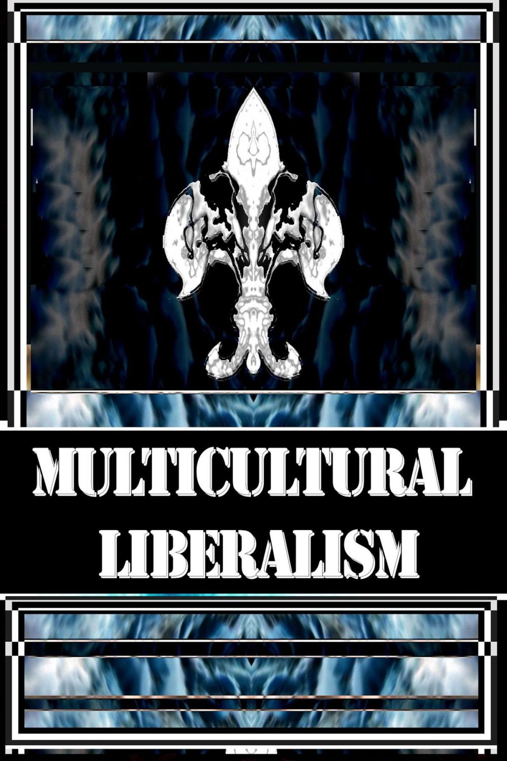 Big bigCover of Multicultural Liberalism