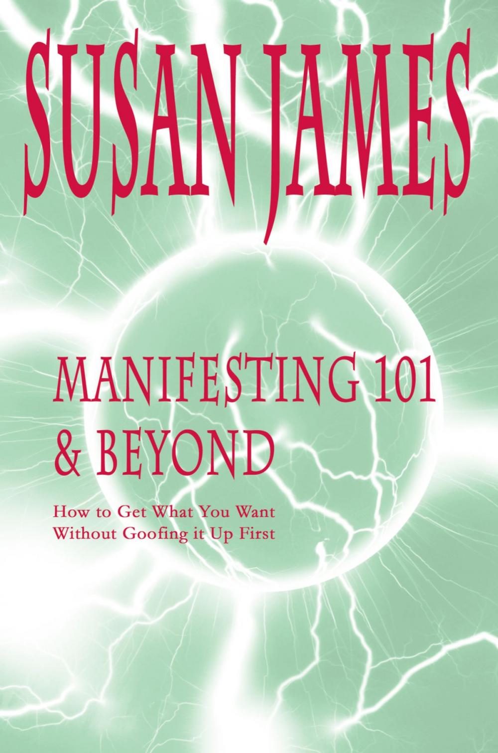 Big bigCover of Manifesting 101 & Beyond