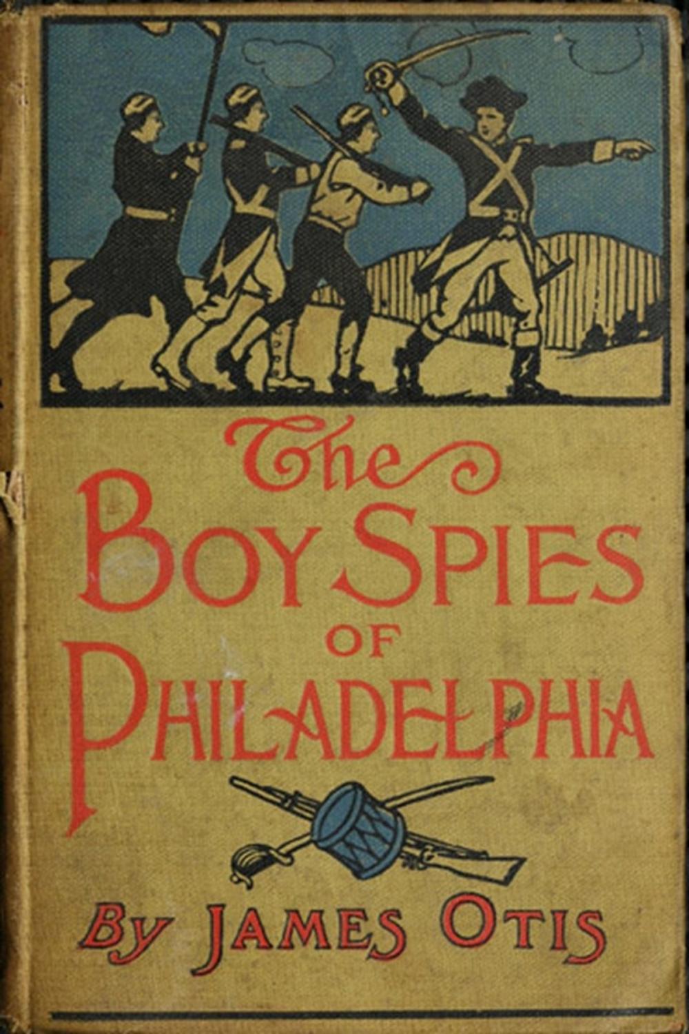 Big bigCover of The Boys Spies of Philadelphia