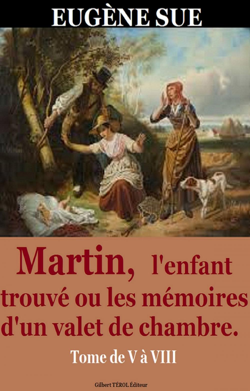 Big bigCover of Martin, l’enfant trouvé Tome de V à VIII