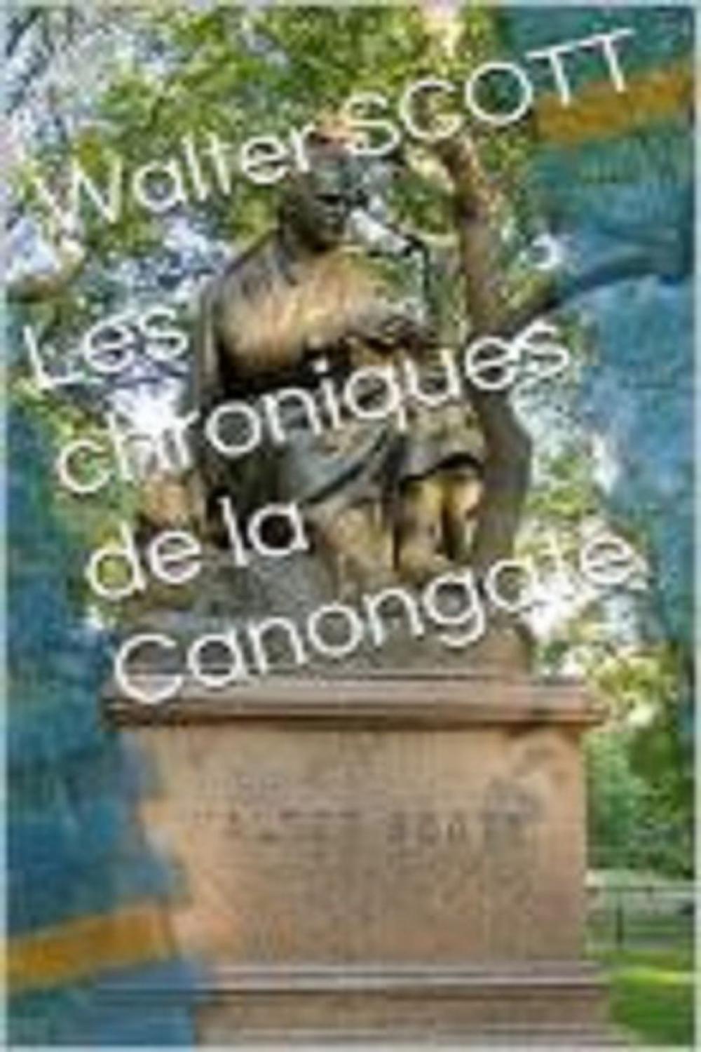 Big bigCover of LES CHRONIQUES DE LA CANONGATE