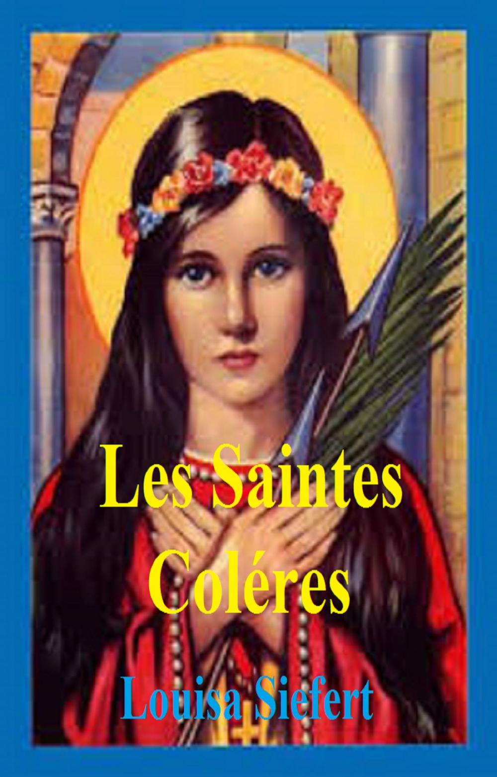 Big bigCover of LES SAINTES COLERES