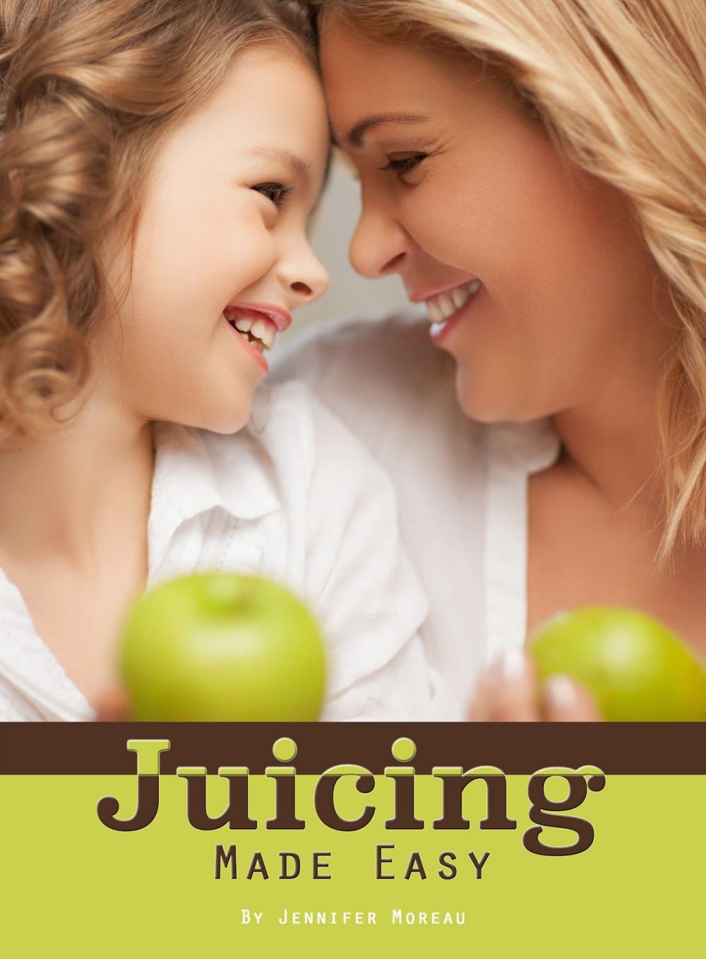 Big bigCover of Juicing Made Easy