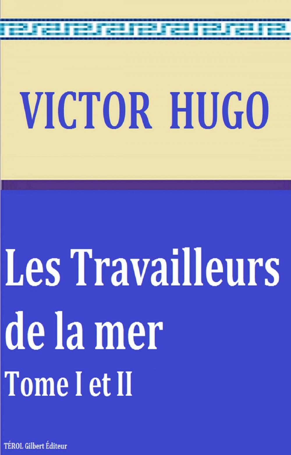 Big bigCover of Les Travailleurs de la mer