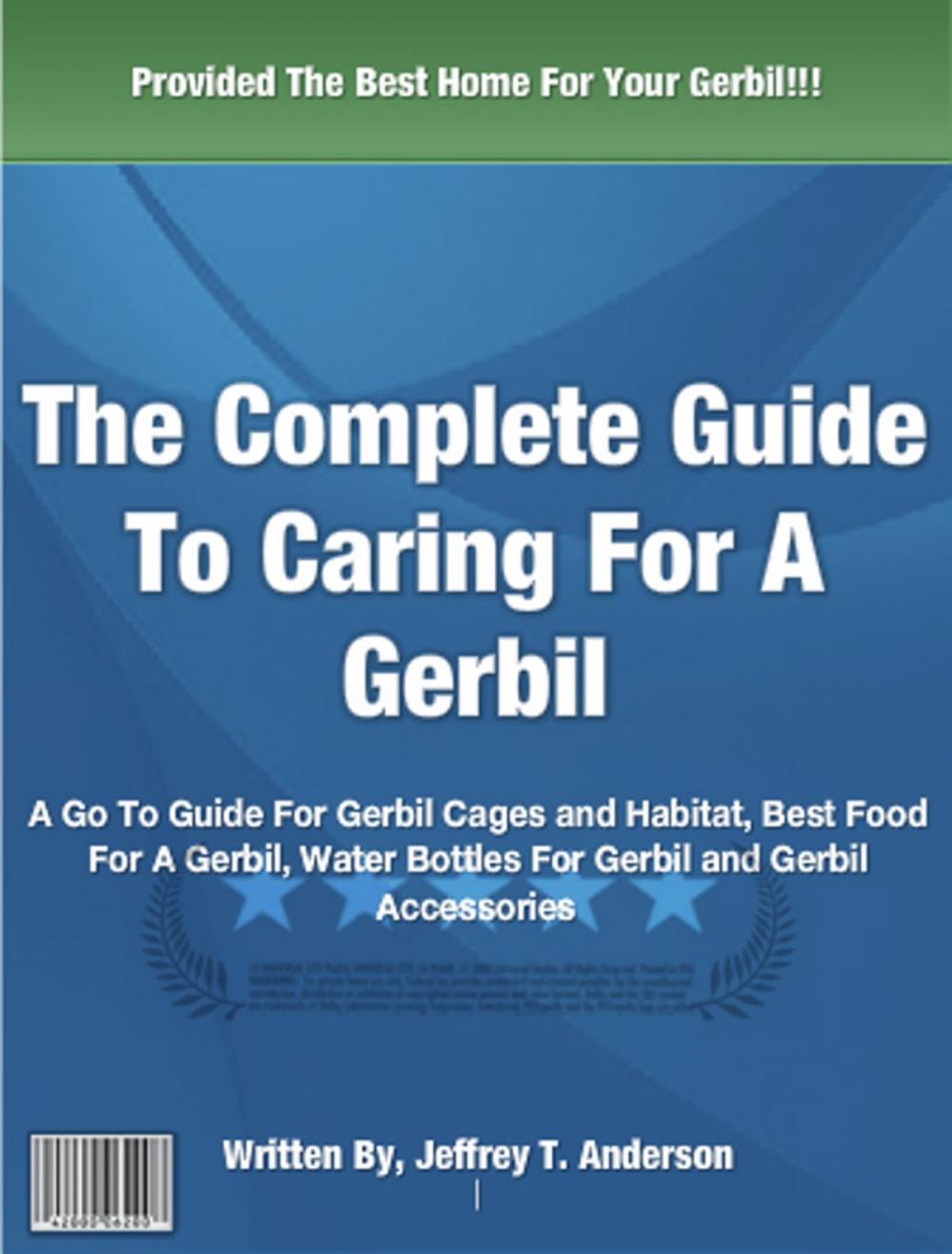 Big bigCover of The Complete Guide to Caring For A Gerbil