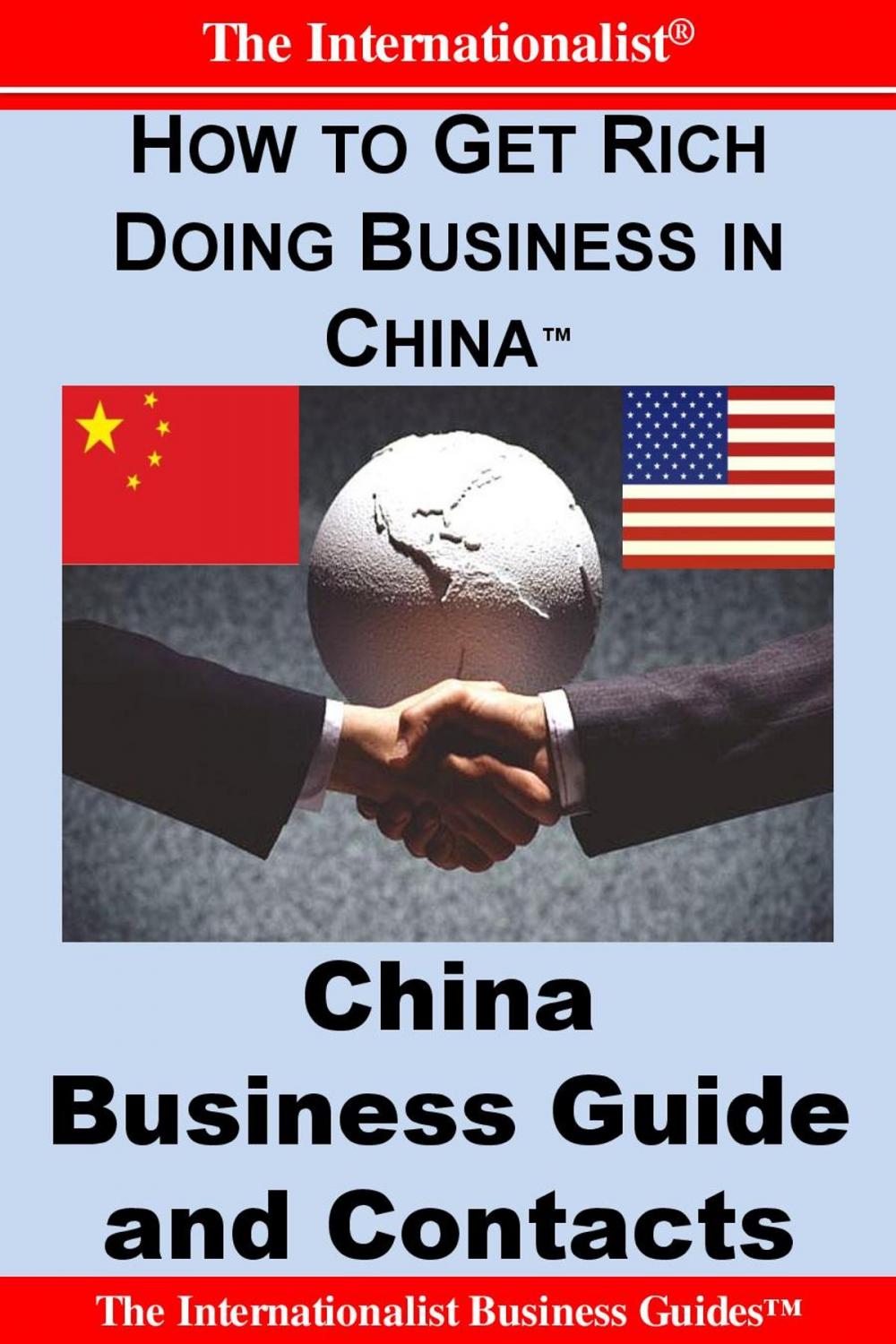 Big bigCover of How to Get Rich Doing Business in China