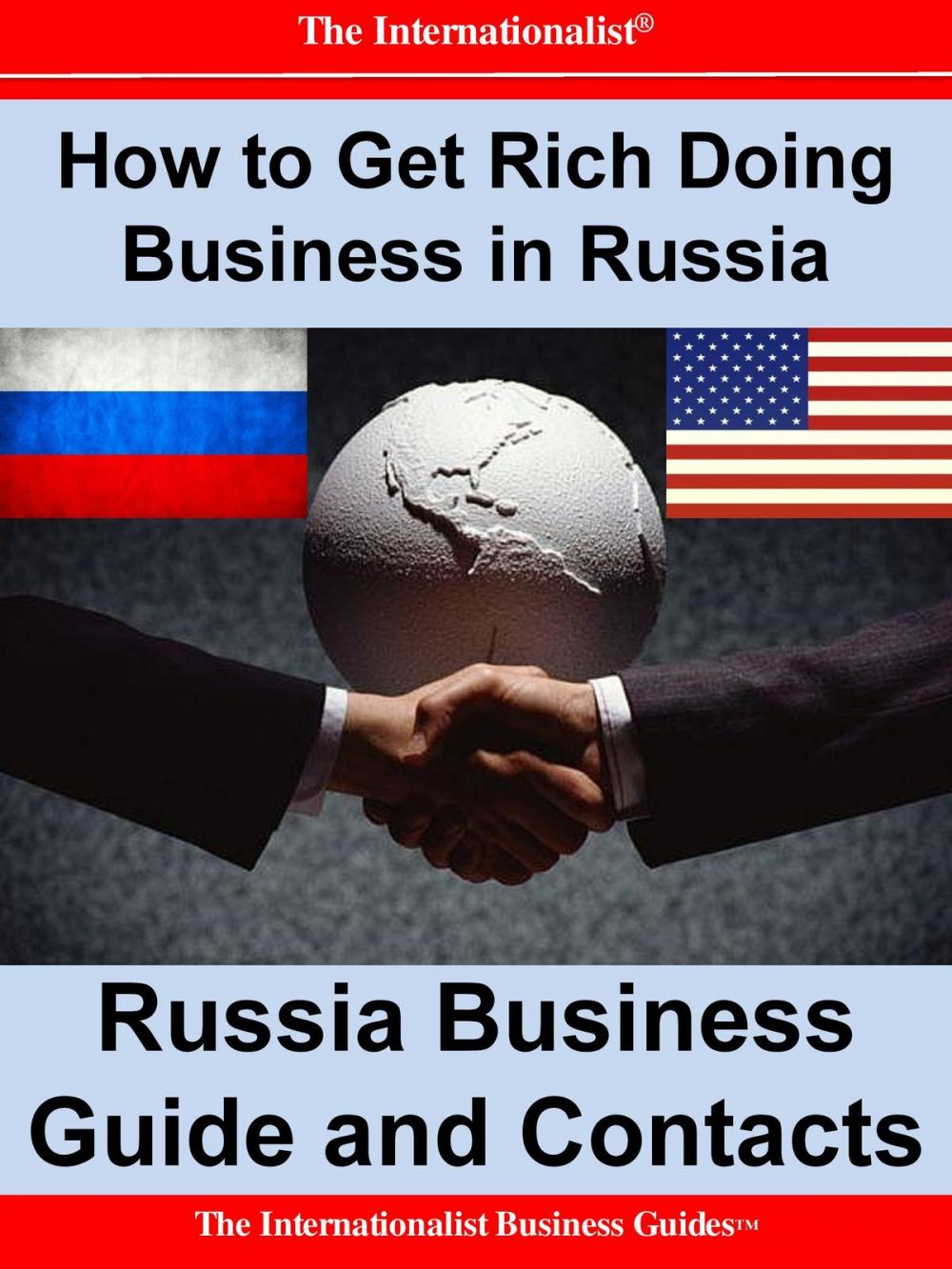 Big bigCover of How to Get Rich Doing Business in Russia