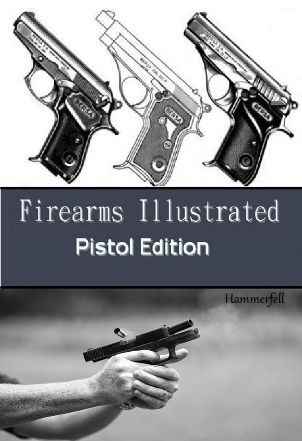 Big bigCover of Firearms Illustrated - Pistol Edition