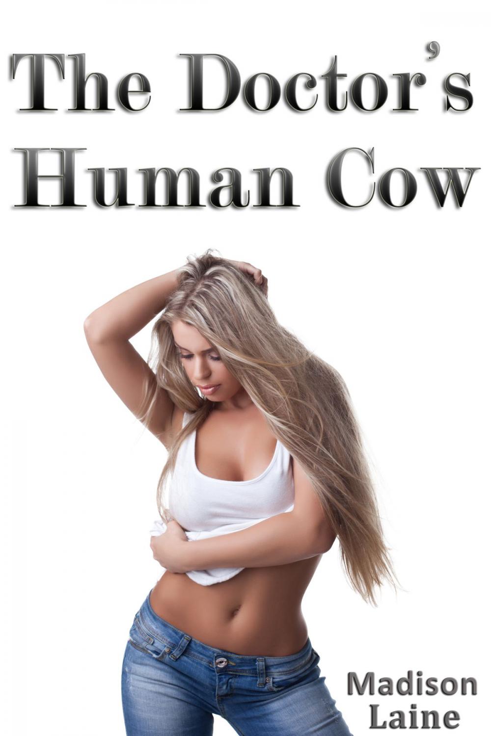 Big bigCover of The Doctor's Human Cow