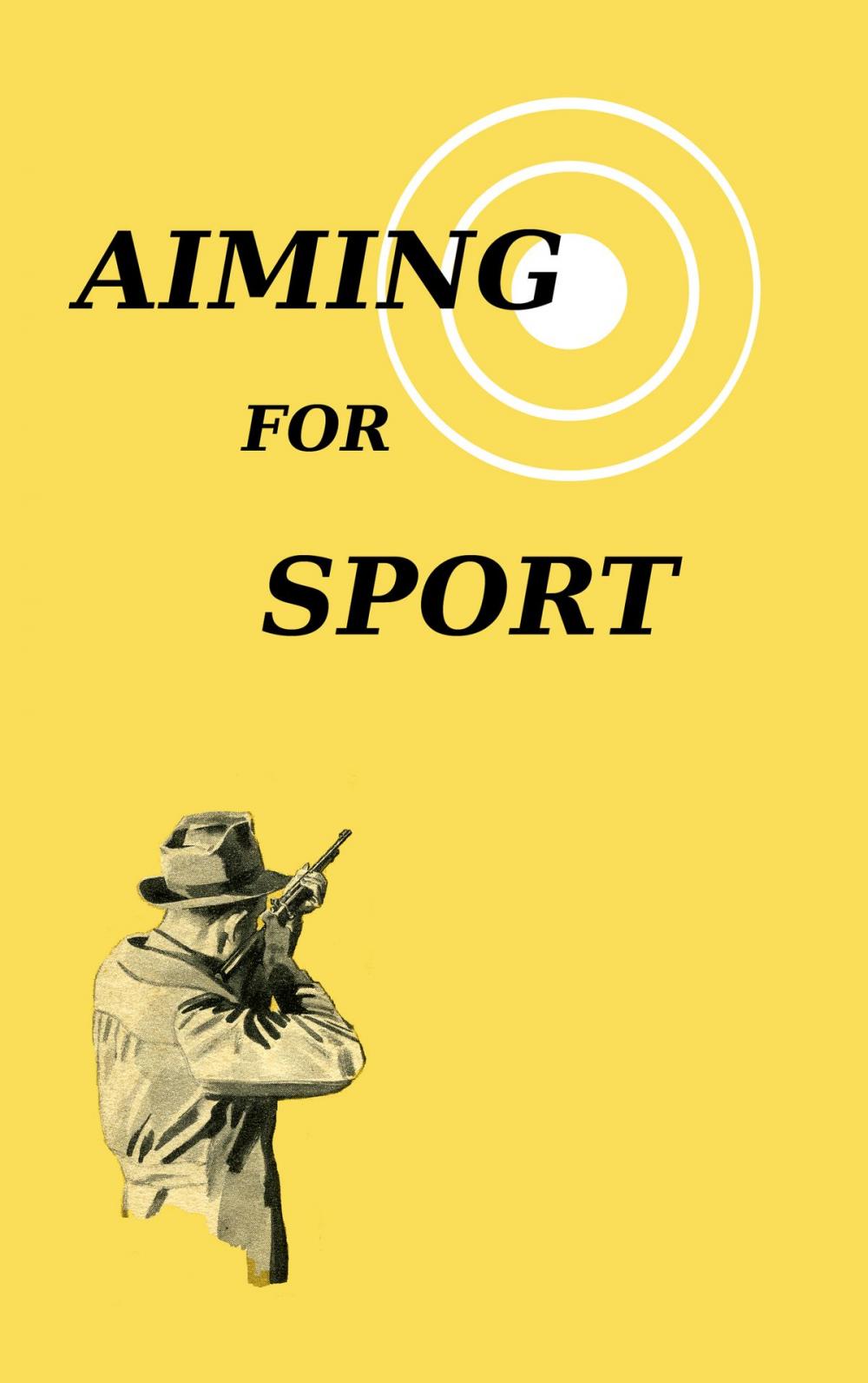 Big bigCover of Aiming for Sport