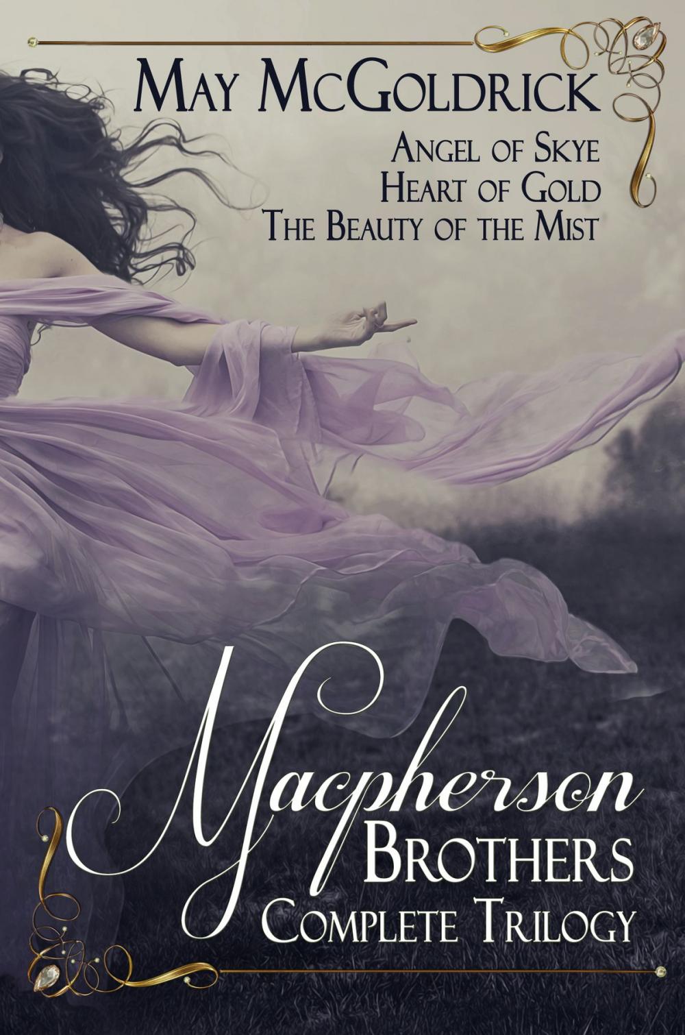 Big bigCover of The Macpherson Brothers Trilogy Box Set: Angel of Skye, Heart of Gold, and The Beauty of the Mist