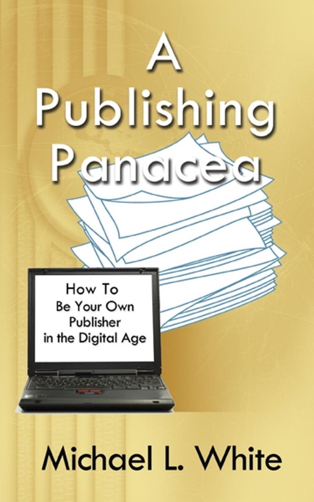 Big bigCover of A Publishing Panacea
